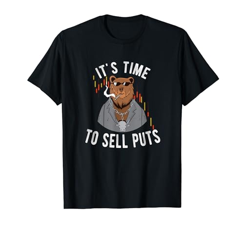 Optionshandel Selling Puts for Optional Dealer Stock Market T-Shirt