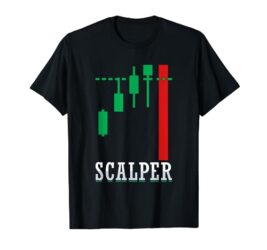 Scalper Trader Stock Market Forex Crypto Gift for Dad Trader T-Shirt