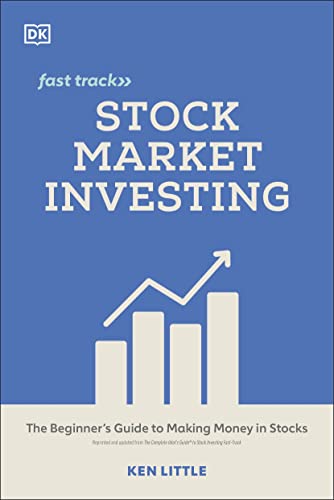 Stock Market Investing Fast Track: The Beginner’s Guide to Making Money in Stocks