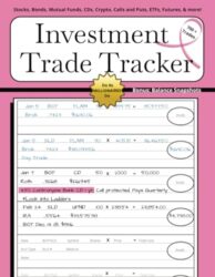 Financial Investment Trade Tracker for Ladies: Ledger with Easy-to-Read Print to record market trades regarding stock, bond, mutual fund, ETF, CD, … Balances pages | 8.5×11 inches | 105 pages