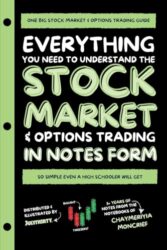 Everything You Need to Understand the Stock Market & Options Trading