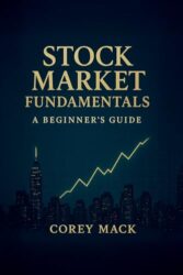 Stock Market Fundamentals: A Beginner’s Guide