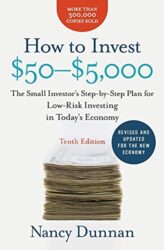 How to Invest $50-$5,000 10e: The Small Investor’s Step-by-Step Plan for Low-Risk Investing in Today’s Economy