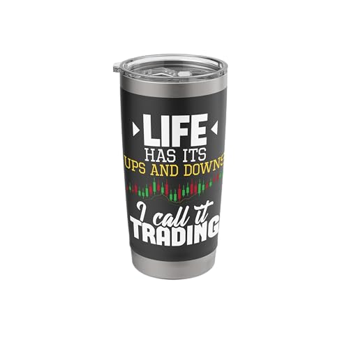 I Call It Day Trading – Stock Market Investor Day Trader Stainless Steel Insulated Tumbler