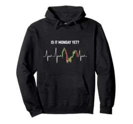 Is it Monday Yet Investor Day Trading Stock Market Trader Pullover Hoodie, Adult Unisex, Black, Large