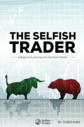 The Selfish Trader: A Beginner’s Journey Into the Stock Market