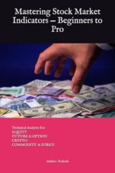 Mastering Stock Market Indicators — Beginners to Pro: Equity Stock Market