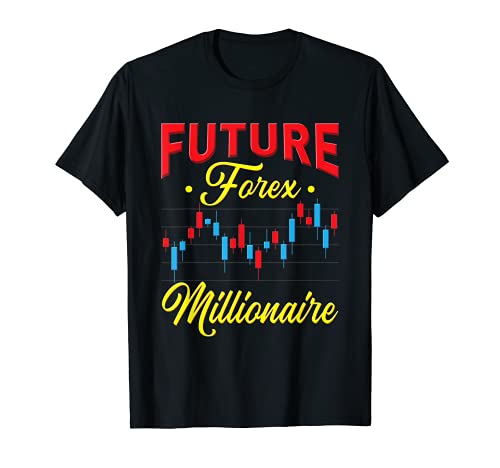 Future Forex Millionaire – Stock Market – Forex Trading T-Shirt